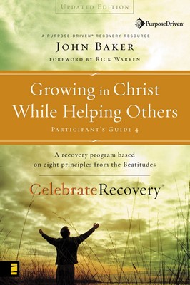 Growing in Christ While Helping Others Participant's Guide 4 (Paperback)