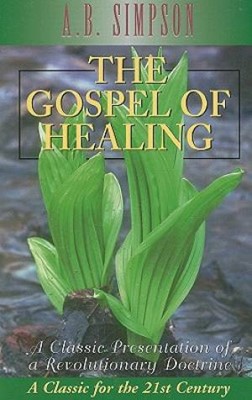The Gospel Of Healing (Paperback)