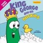 King George And His Duckies / Veggietales (Paperback)