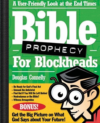Bible Prophecy For Blockheads (Paperback)
