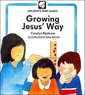 Growing Jesus Way (Hard Cover)