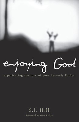 Enjoying God (Paperback)