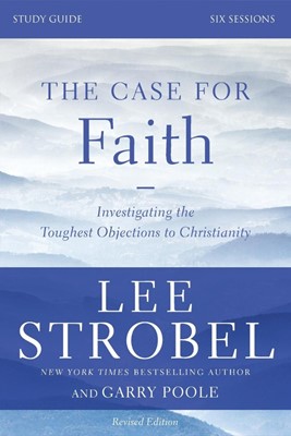 The Case For Faith Study Guide Revised Edition (Paperback)