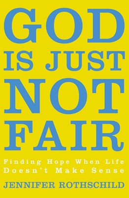 God Is Just Not Fair (Paperback)