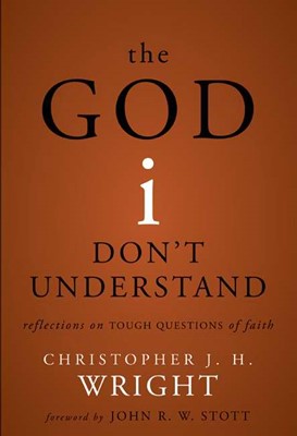 The God I Don't Understand (Hard Cover)