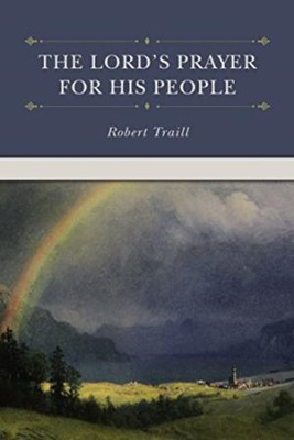 The Lord's Prayer for His People (Hard Cover)
