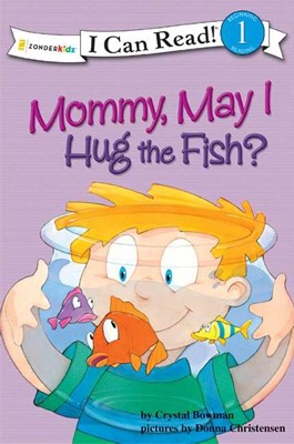 Mommy, May I Hug the Fish? (Paperback)