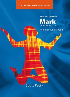 Mark (1-8) [Youthworks Bible Study] (Paperback)