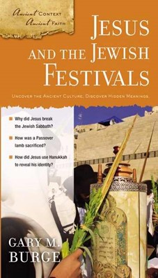 Jesus And The Jewish Festivals (Paperback)