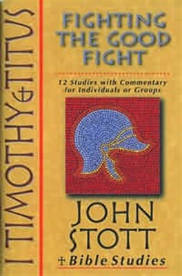 John Stott Bible Studies: 1 Timothy & Titus (Pamphlet)