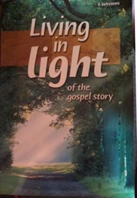 Living In Light Of The Gospel Story (Paperback)