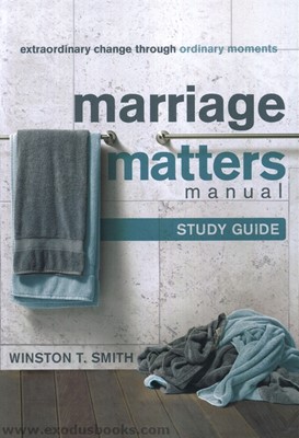 Marriage Matters - Study Guide (Paperback)