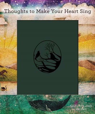 Thoughts To Make Your Heart Sing (Leather Binding)