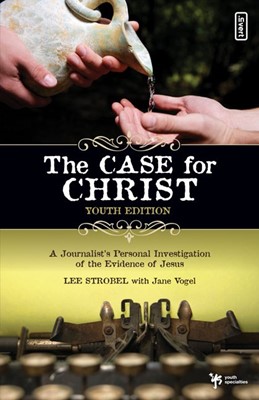The Case For Christ-Youth Edition (Paperback)