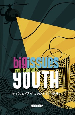 Big Issues For Today's Youth (Paperback)