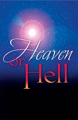 Heaven Or Hell (Pack Of 25) (Tracts)