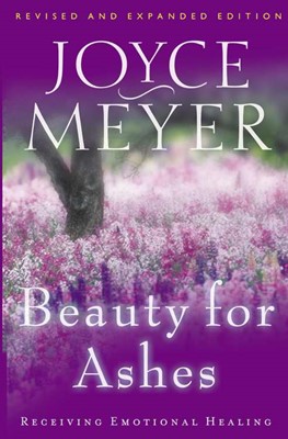 Beauty For Ashes (Paperback)