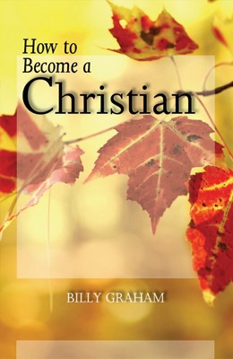 How To Become A Christian (Pack Of 25) (Tracts)