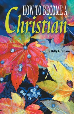 How To Become A Christian (Pack Of 25) (Tracts)