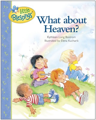 What About Heaven? (Hard Cover)