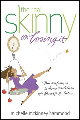 The Real Skinny On Losing It (Paperback)