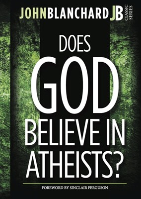 Does God Believe In Atheists? (Paperback)