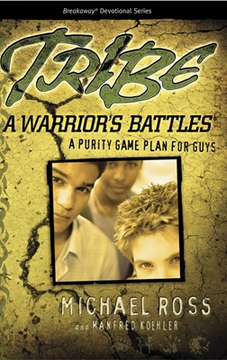 Tribe: A Warrior's Battles (Paperback)