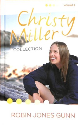 Christy Miller Collection Volume 3 (Hard Cover)