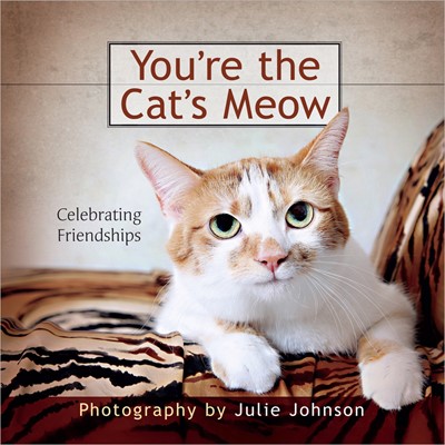 You're The Cat's Meow (Hard Cover)