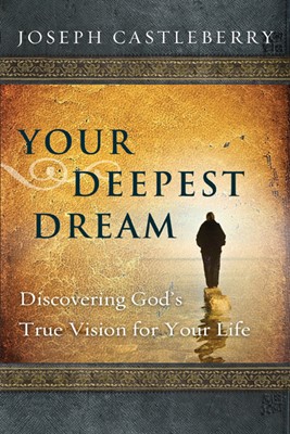 Your Deepest Dream (Paperback)