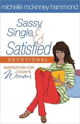 Sassy, Single, And Satisfied Devotional (Paperback)