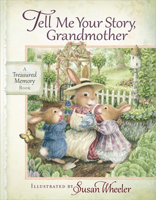 Tell Me Your Story, Grandmother (Hard Cover)