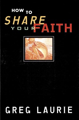 How To Share Your Faith (Paperback)