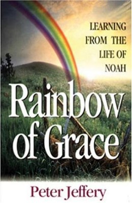 Rainbow Of Grace (Paperback)
