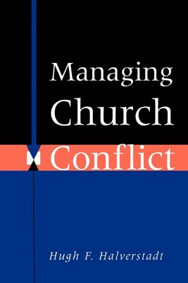 Managing Church Conflict (Paperback)