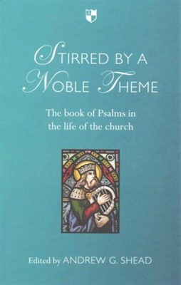 Stirred By A Noble Theme (Paperback)