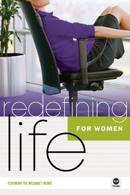 Redefining Life: For Women (Paperback)