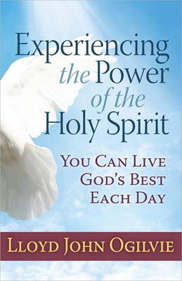 Experiencing The Power Of The Holy Spirit (Paperback)
