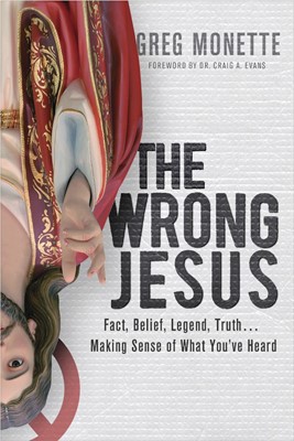 The Wrong Jesus (Paperback)