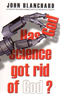 Has Science Got Rid Of God? (Paperback)