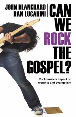 Can We Rock The Gospel? (Paperback)