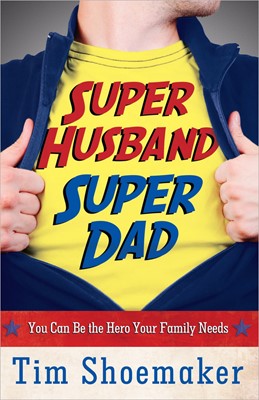 Super Husband, Super Dad (Paperback)