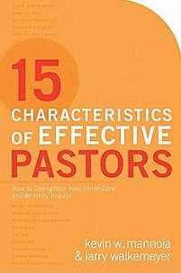 15 Characteristics Of Effective Pastors (Paperback)