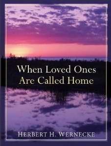 When Loved Ones Are Called Home (Paperback)