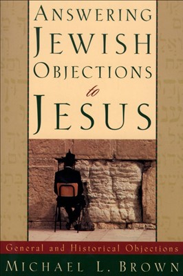 Answering Jewish Objections To Jesus (Paperback)