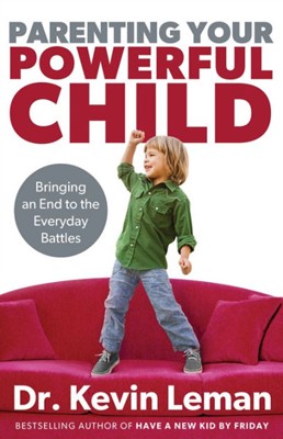 Parenting Your Powerful Child (Paperback)