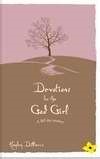 Devotions For The God Girl (Hard Cover)