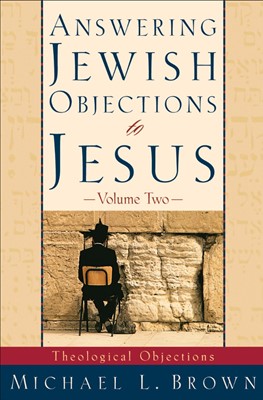 Answering Jewish Objections To Jesus, Volume 2 (Paperback)