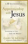 Apprenticeship With Jesus (Paperback)