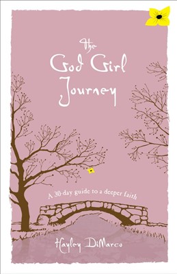 The God Girl Journey (Hard Cover)